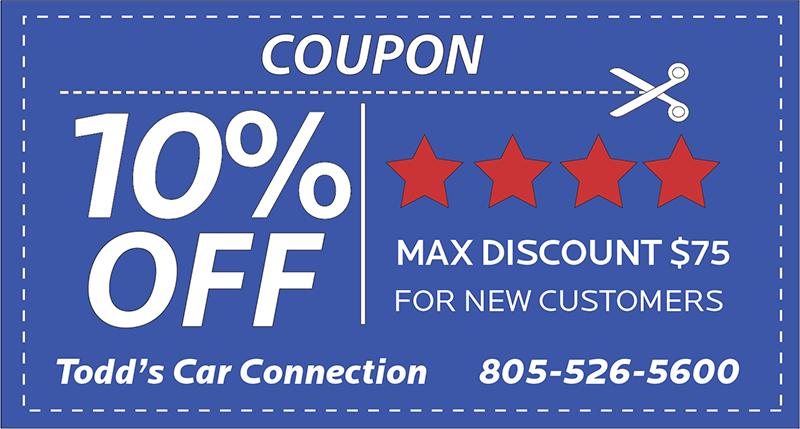 Coupon: 10% off, max discount $75, for new customers. Todd's Car Connection 805-526-5600